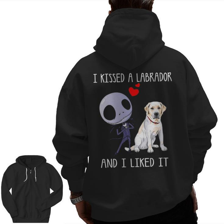 I Kissed A Labrador And I Liked It S Zip Up Hoodie Back Print