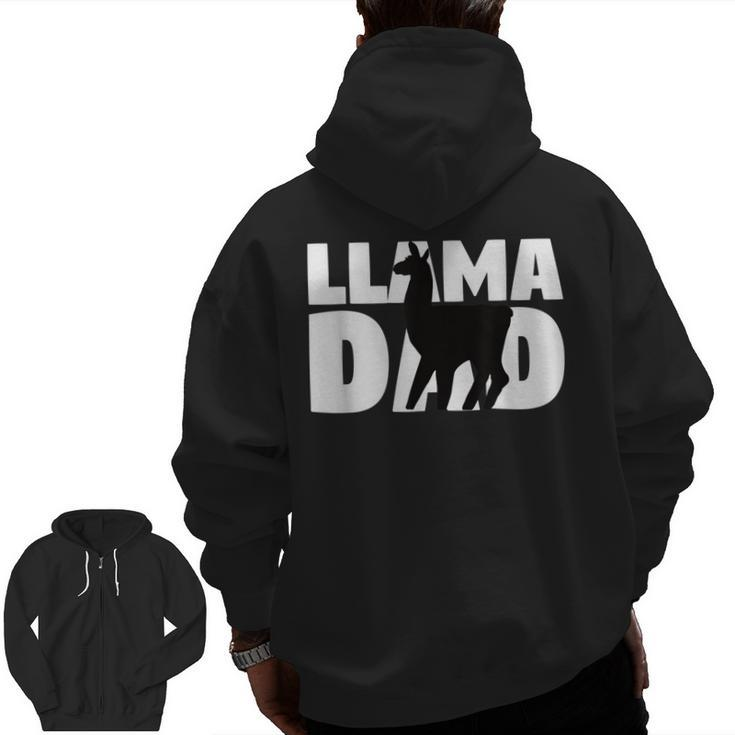 Llama Dad Llama Lover For Father Pet Animal Zip Up Hoodie Back Print