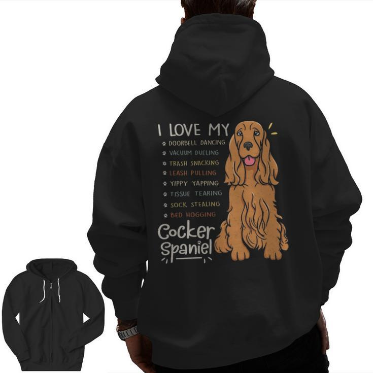 I Love My Cocker Spaniel Dog Mom Dad  Zip Up Hoodie Back Print