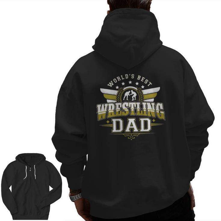 For Men World's Best Freestyle Wrestling Dad Zip Up Hoodie Back Print