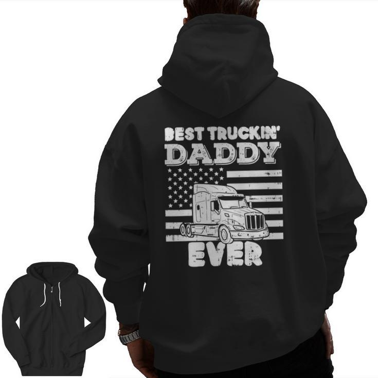 Mens American Flag Best Truckin Daddy Truck Driver Trucker Zip Up Hoodie Back Print