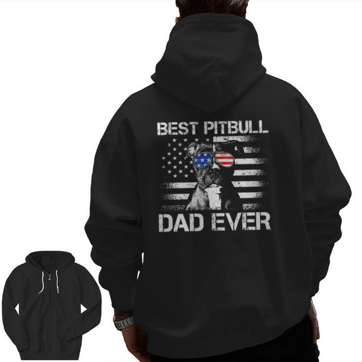 Mens Best Pitbull Dad Ever American Flag 4Th Of July Zip Up Hoodie Back Print