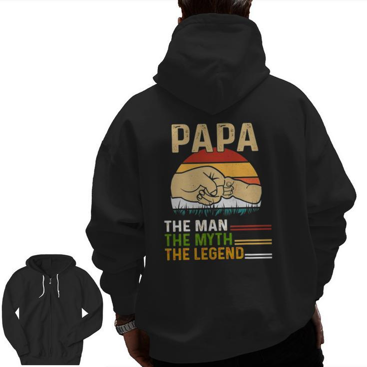 Mens Dad For Father's Day Man-Myth The Legend Papa Zip Up Hoodie Back Print