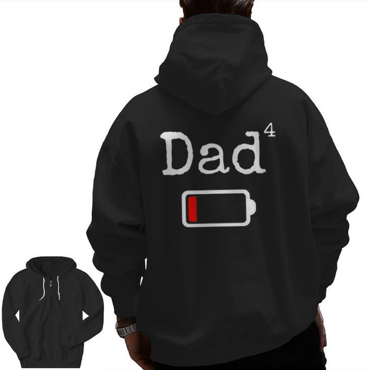 Mens Dad4 Low Battery Tired Dad  Dad Zip Up Hoodie Back Print