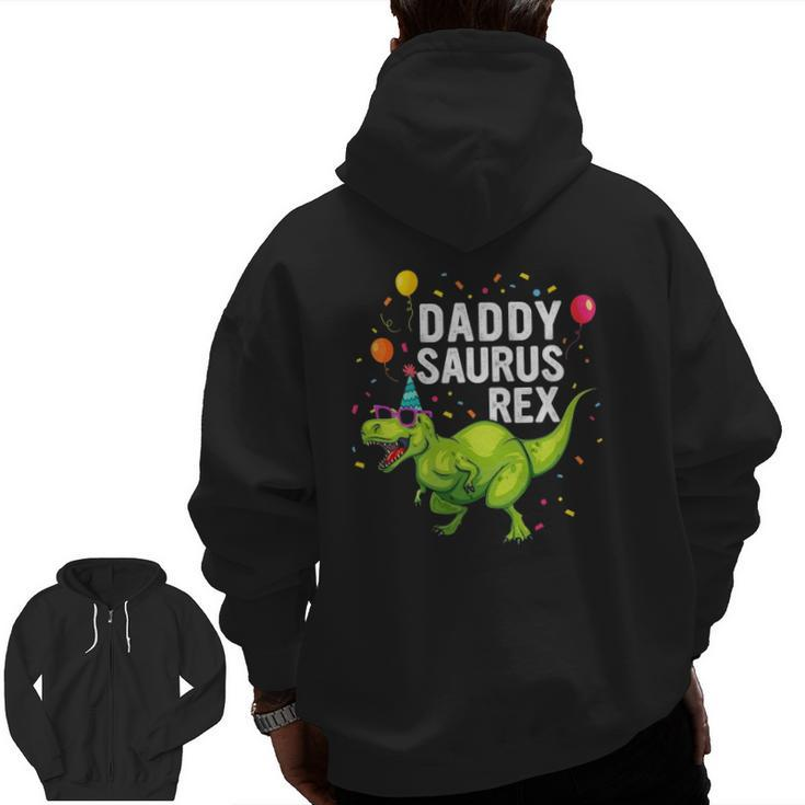 Mens Daddysaurusrex Dinosaur Daddy Family Matching Zip Up Hoodie Back Print
