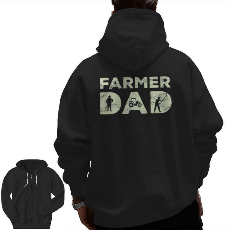 Mens Farmer Dad Farming Enthusiast Father Cute Family Farm Zip Up Hoodie Back Print