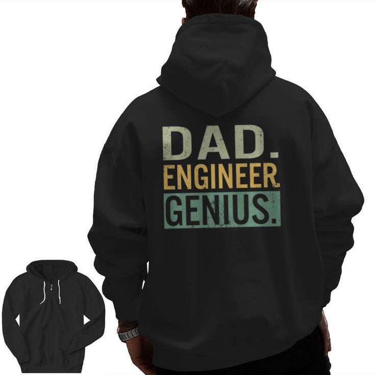 Mens Fathers Day Dad Engineer Genius Engineering Daddy Papa Zip Up Hoodie Back Print