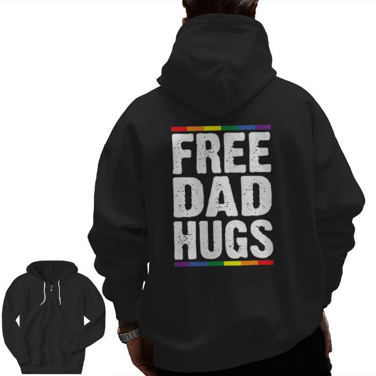 Mens Free Dad Hugs Lgbt Supports Happy Pride Month Zip Up Hoodie Back Print