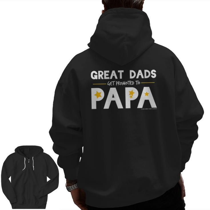Mens Great Dads Get Promoted To Papa Papa Grandfather Zip Up Hoodie Back Print