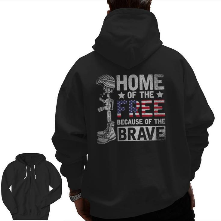 Mens Home Of The Free Because Of The Brave Proud Veteran Soldier Zip Up Hoodie Back Print