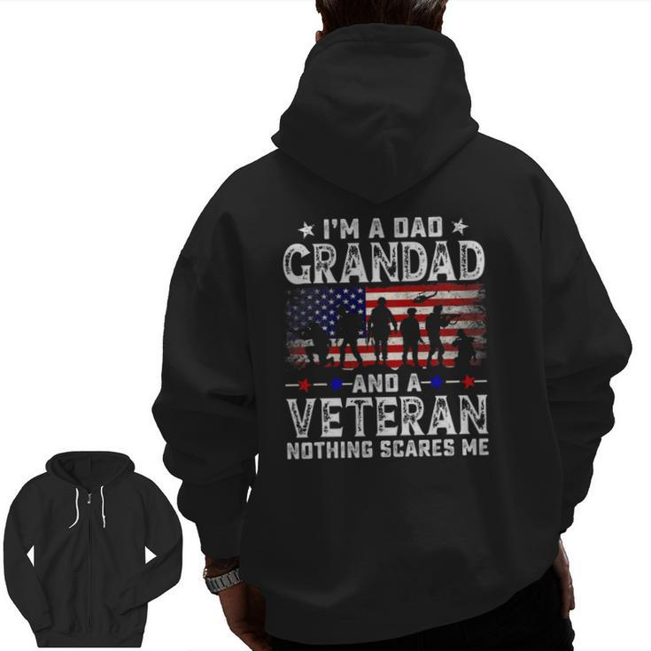 Mens I'm A Dad Grandad And A Veteran For Dad Father's Day Zip Up Hoodie Back Print