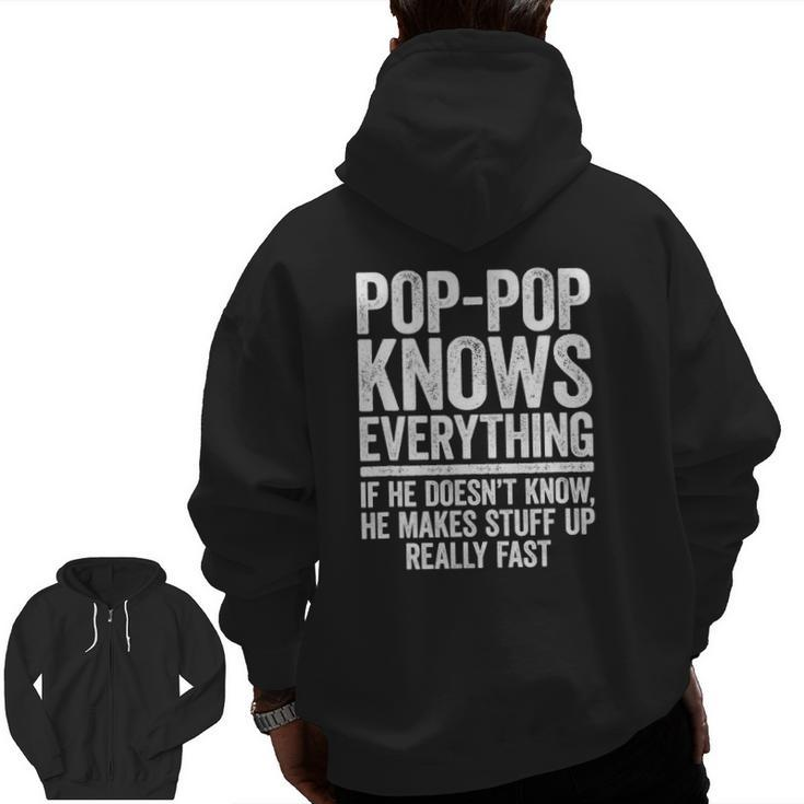 Mens Pop-Pop Knows Everything If He Doesn't Know Makes Stuff Up Zip Up Hoodie Back Print