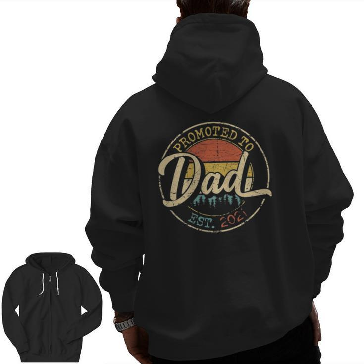 Mens Promoted To Dad Est 2021 First Time New Dad Retro Zip Up Hoodie Back Print