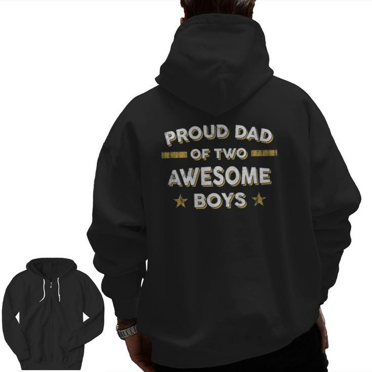 Mens Proud Dad Of 2 Two Awesome Boys Father Papa Daddy Zip Up Hoodie Back Print