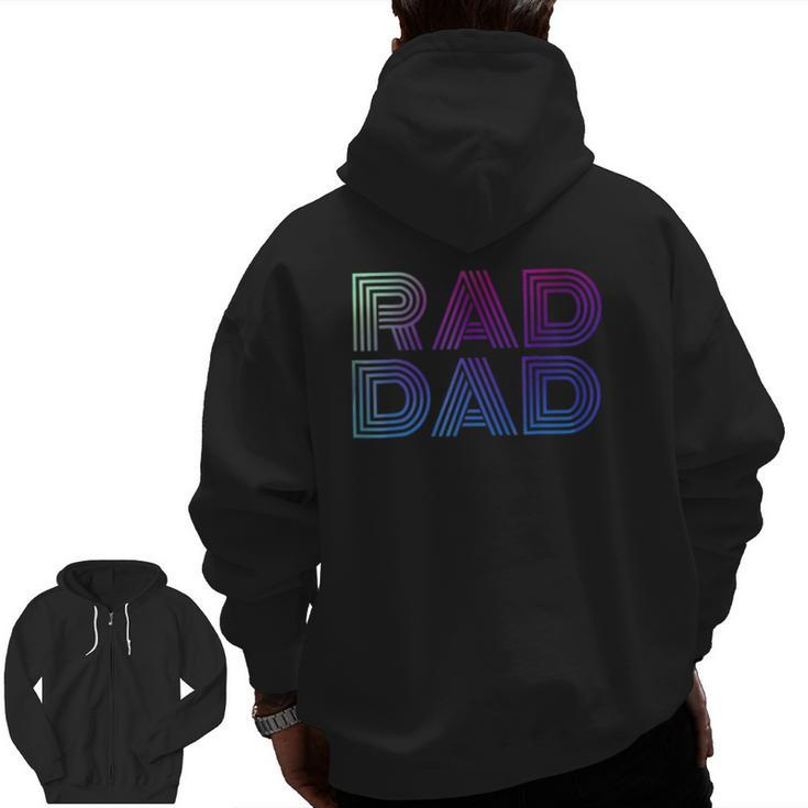 Mens Rad Dad 1980'S Retro Father's Day Zip Up Hoodie Back Print