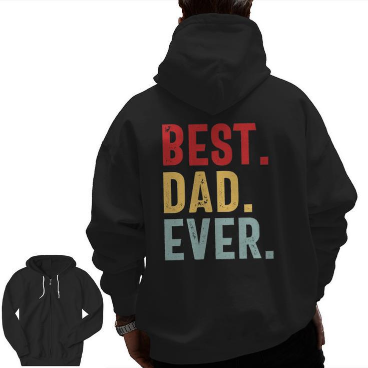 Mens Retro Vintage Best Dad Ever Fathers Day Zip Up Hoodie Back Print