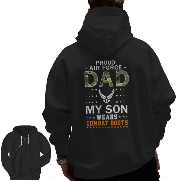 Mens My Son Wear Combat Boots-Proud Air Force Dad Camouflage Army Zip Up Hoodie Back Print
