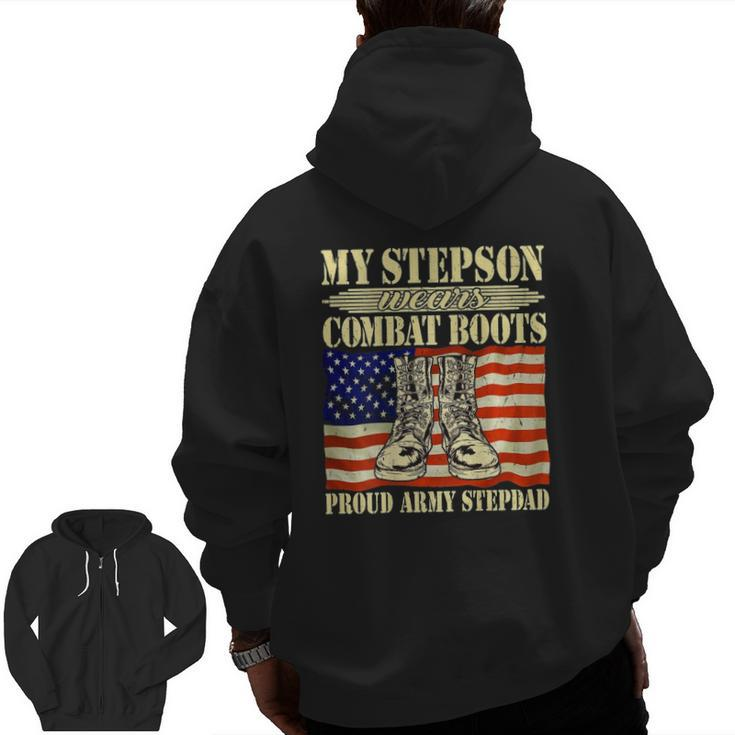Mens My Stepson Wears Combat Boots Military Proud Army Stepdad Zip Up Hoodie Back Print