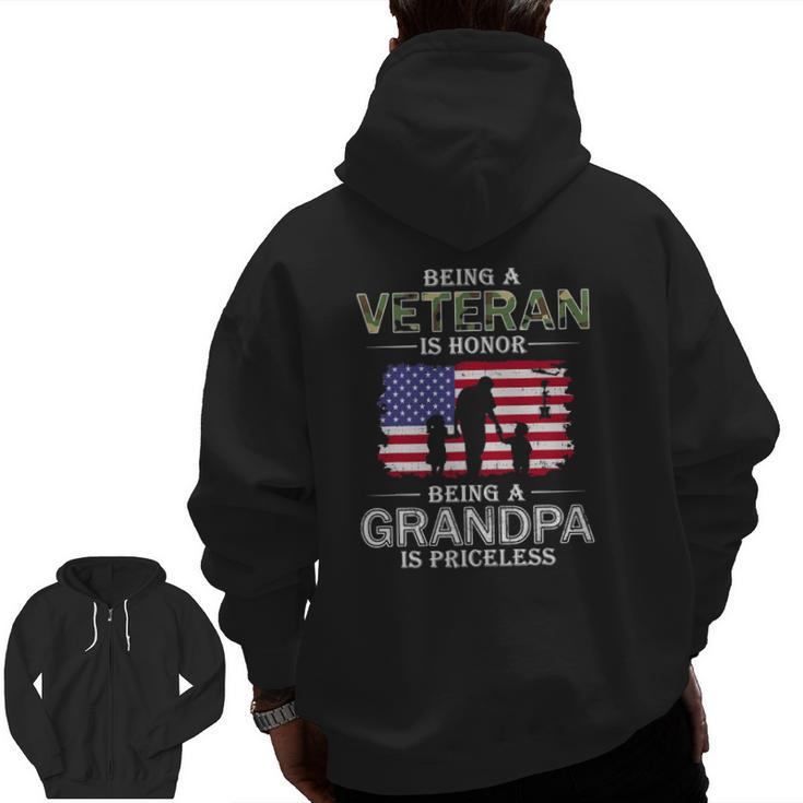 Mens Being A Veteran Is Honor Grandpa Is Priceless Zip Up Hoodie Back Print