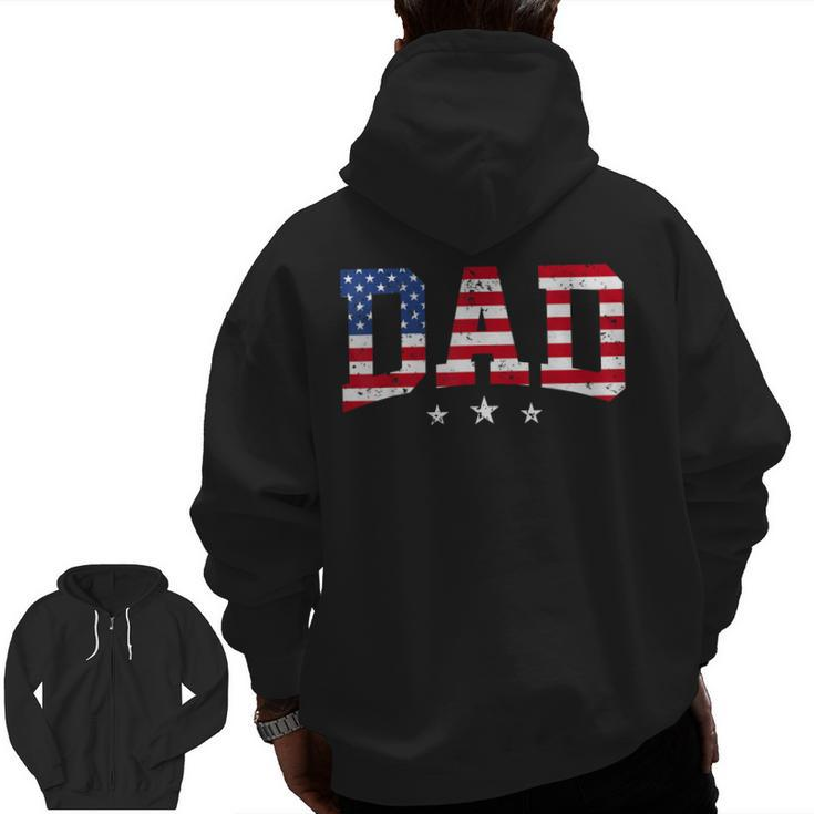 Mens Vintage Dad Father's Day American Flag Usa Dad 4Th Of July Zip Up Hoodie Back Print