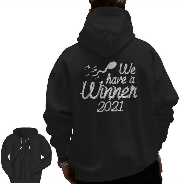 Mens We Have A Winner 2021 Pregnancy Announcement Dad Men  Zip Up Hoodie Back Print