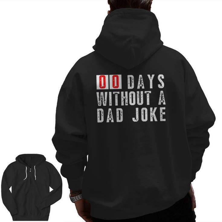 Mens Zero Days Without A Dad Joke Father Statement Zip Up Hoodie Back Print