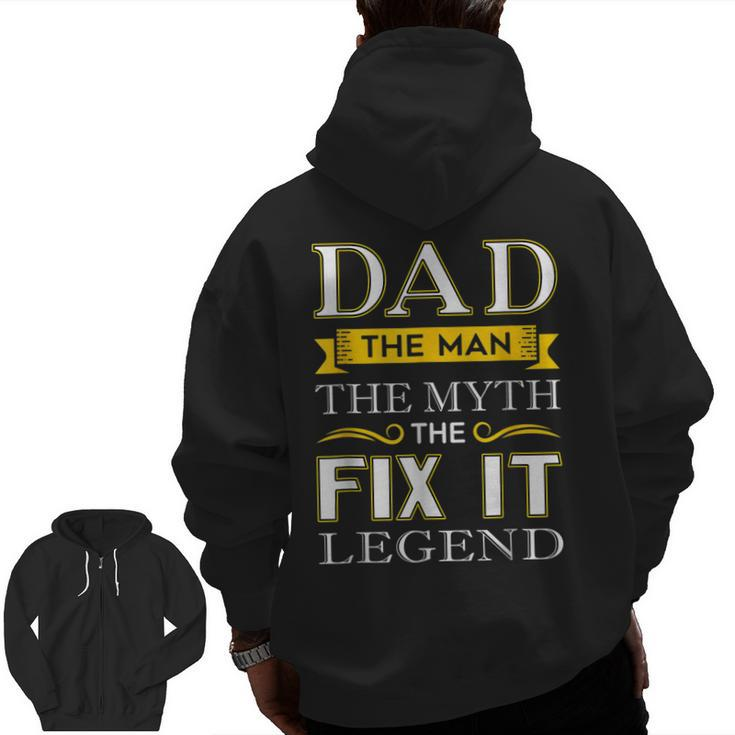 Mr Fix It Dad Fathers Day Handy Man  Zip Up Hoodie Back Print