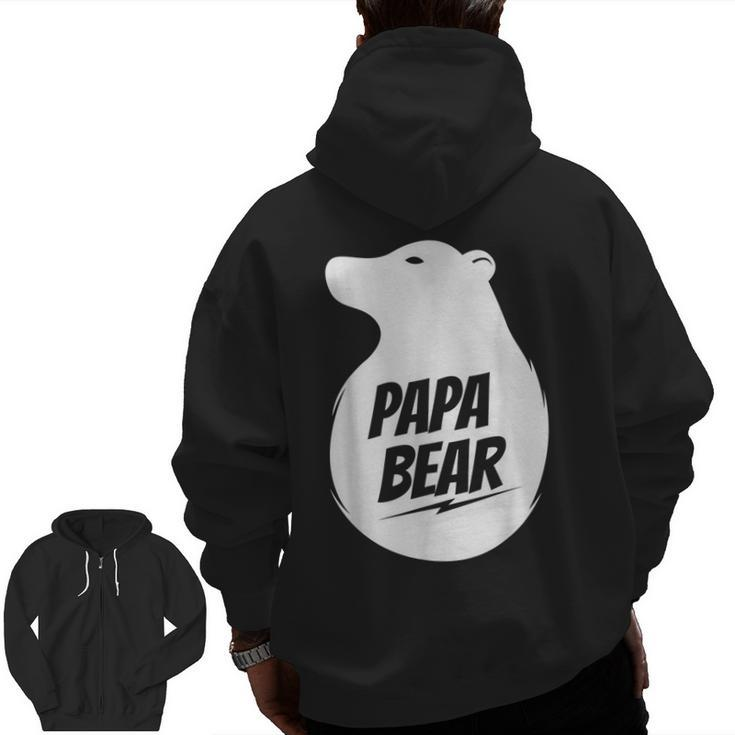 Papa Bear Best Father's Day For Dad Papa Bear Zip Up Hoodie Back Print