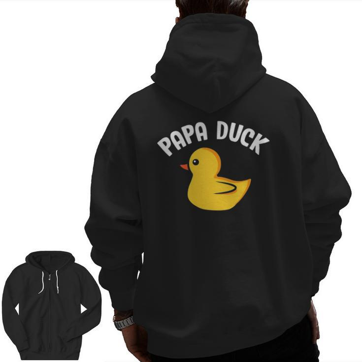Papa Duck Duck Lover Duck Hunting Father's Day Zip Up Hoodie Back Print