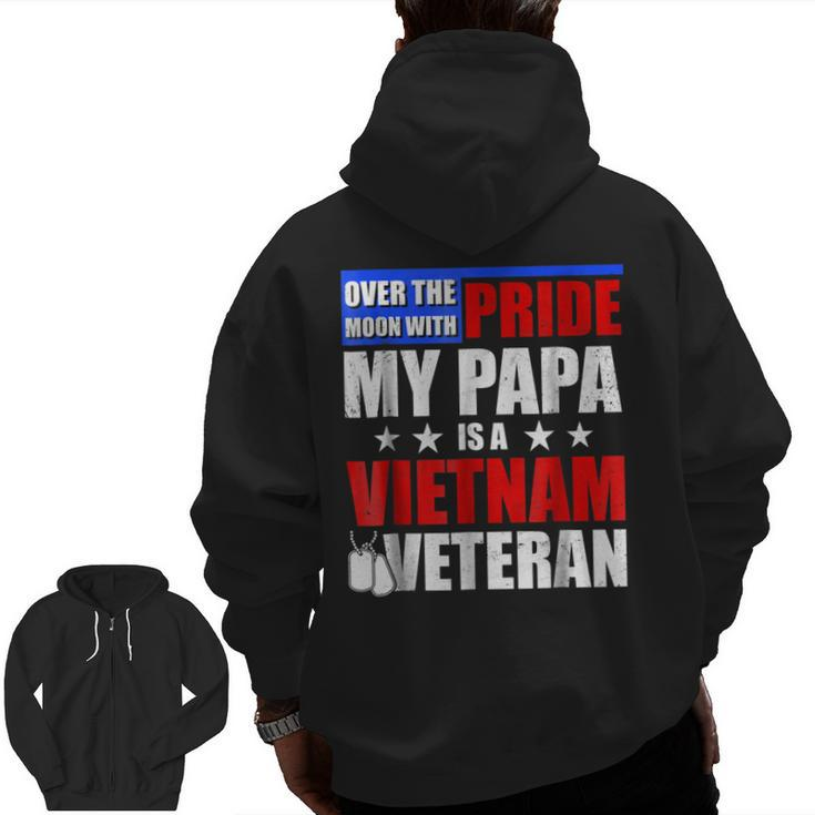 My Papa Is A Vietnam Veteran  For Kids Zip Up Hoodie Back Print