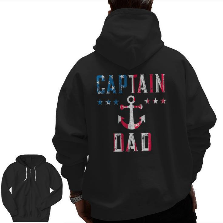 Patriotic Captain Dad American Flag Boat Owner 4Th Of July Zip Up Hoodie Back Print