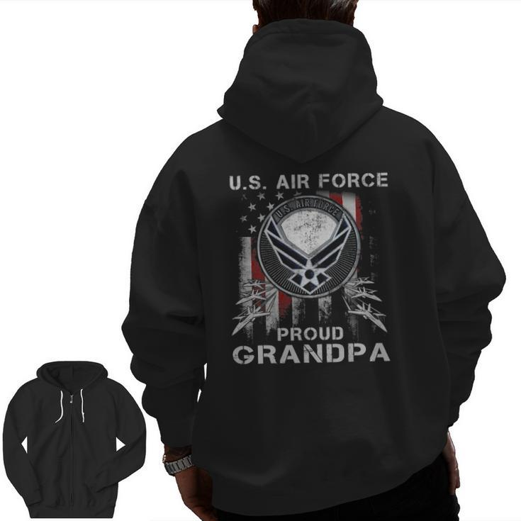 Pride Us Army I'm A Proud Air Force Grandpa Zip Up Hoodie Back Print
