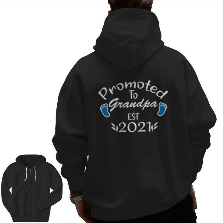 Promoted To Grandpa Est 2021 Zip Up Hoodie Back Print