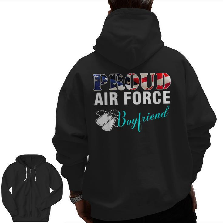Proud Air Force Boyfriend With American Flag Veteran Zip Up Hoodie Back Print