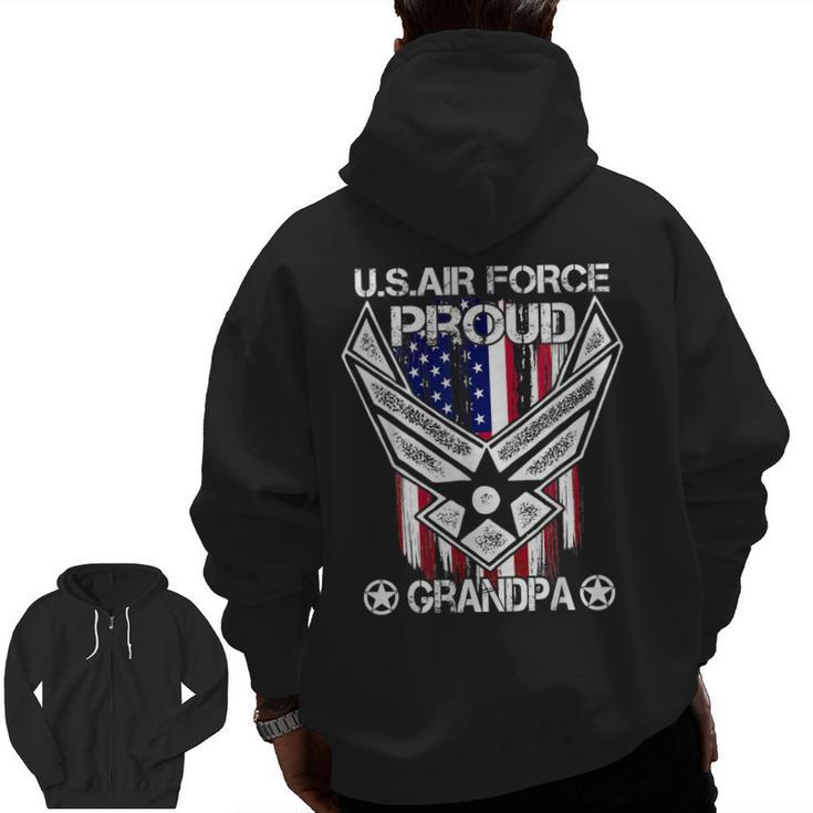 Proud Air Force Grandpa Veteran Pride Zip Up Hoodie Back Print