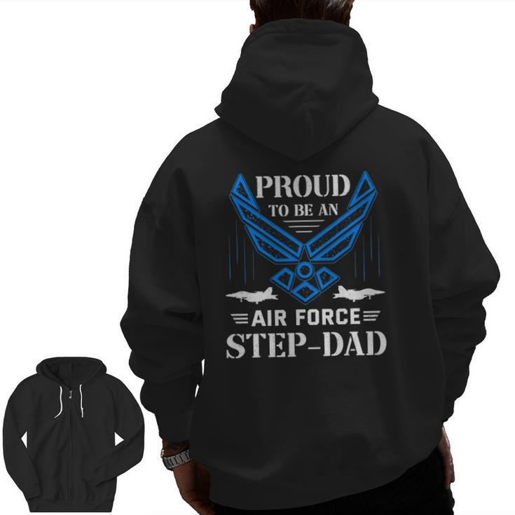 Proud Air Force Step-Dad American Flag Zip Up Hoodie Back Print