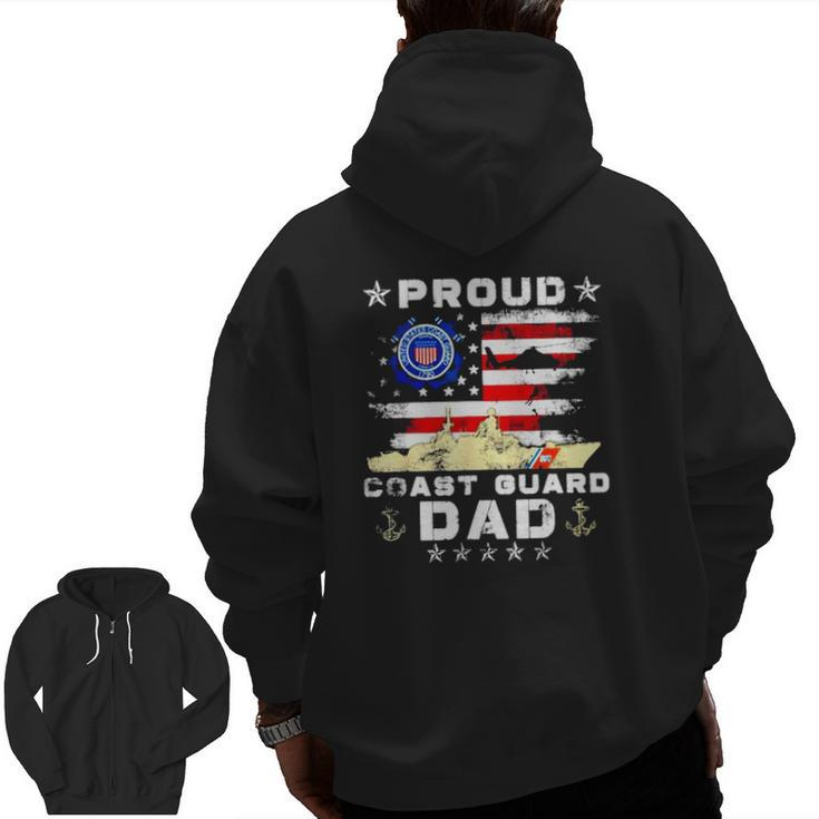 Proud Coast Guard Dad American Flag Zip Up Hoodie Back Print