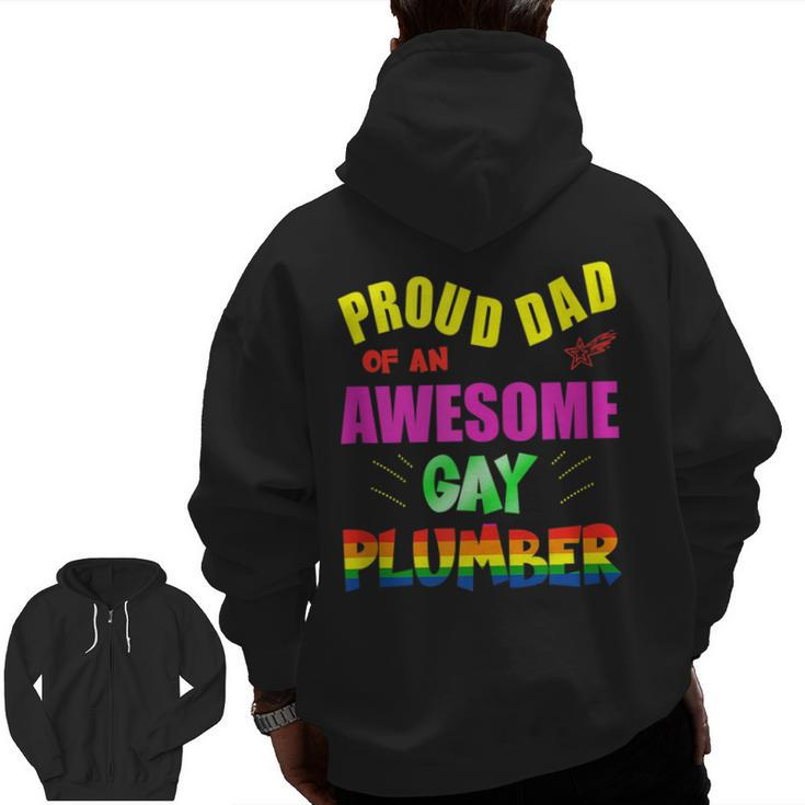 Proud Dad Of An Awesome Gay Plumber Lgbt Gay Pride Zip Up Hoodie Back Print