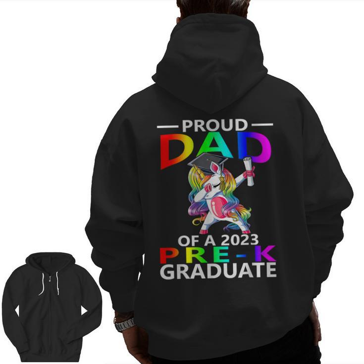 Proud Dad Of A Class Of 2023 Prek Graduate Unicorn Zip Up Hoodie Back Print