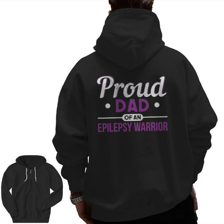 Proud Dad Of An Epilepsy Warrior Epilepsy Zip Up Hoodie Back Print