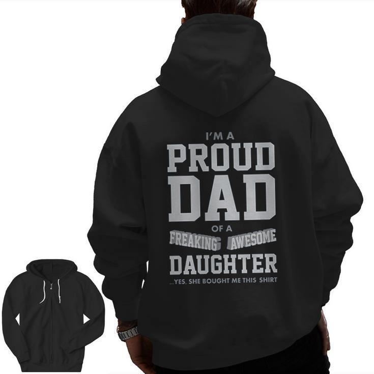 Proud Dad Of A Freaking Awesome Daughter Zip Up Hoodie Back Print