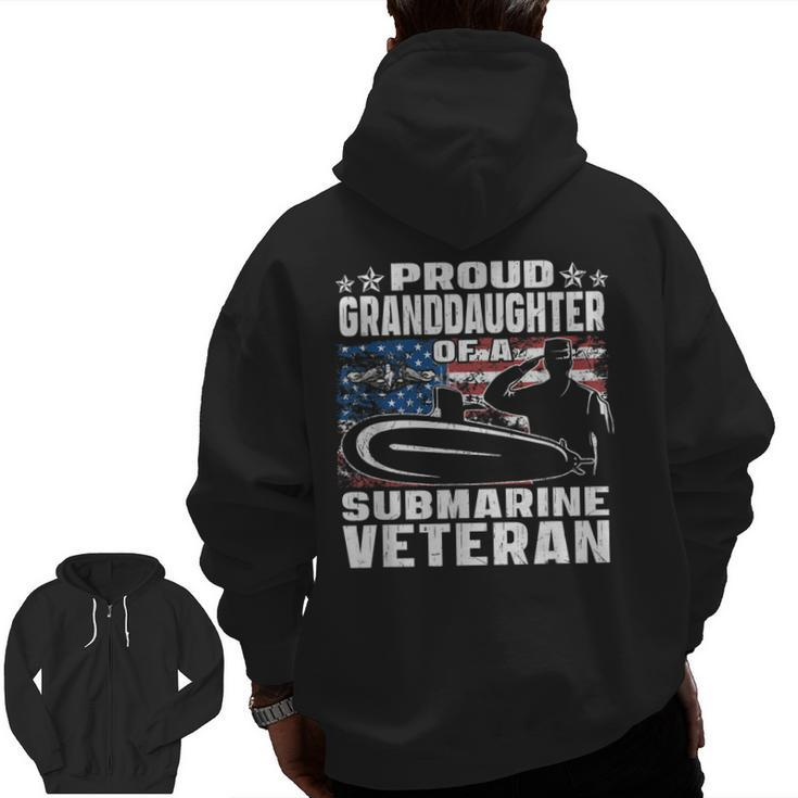 Proud Granddaughter Of Us Submarine Veteran Military Family Zip Up Hoodie Back Print