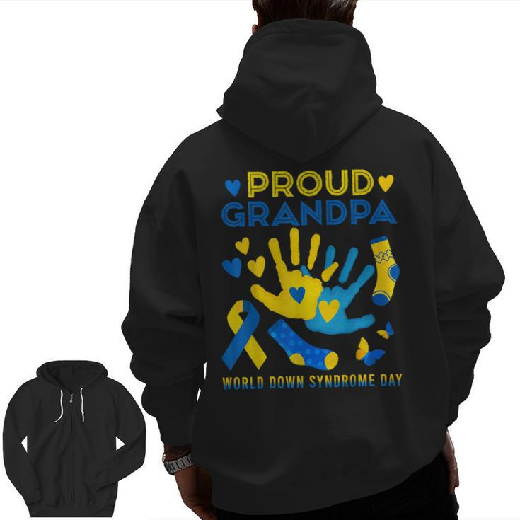 Proud Grandpa T21 World Down Syndrome Awareness Day Ribbon Zip Up Hoodie Back Print