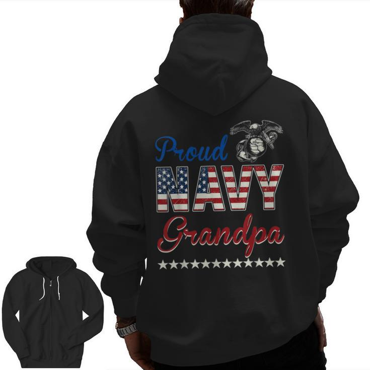 Proud Navy Grandpa Usa American Flag Zip Up Hoodie Back Print