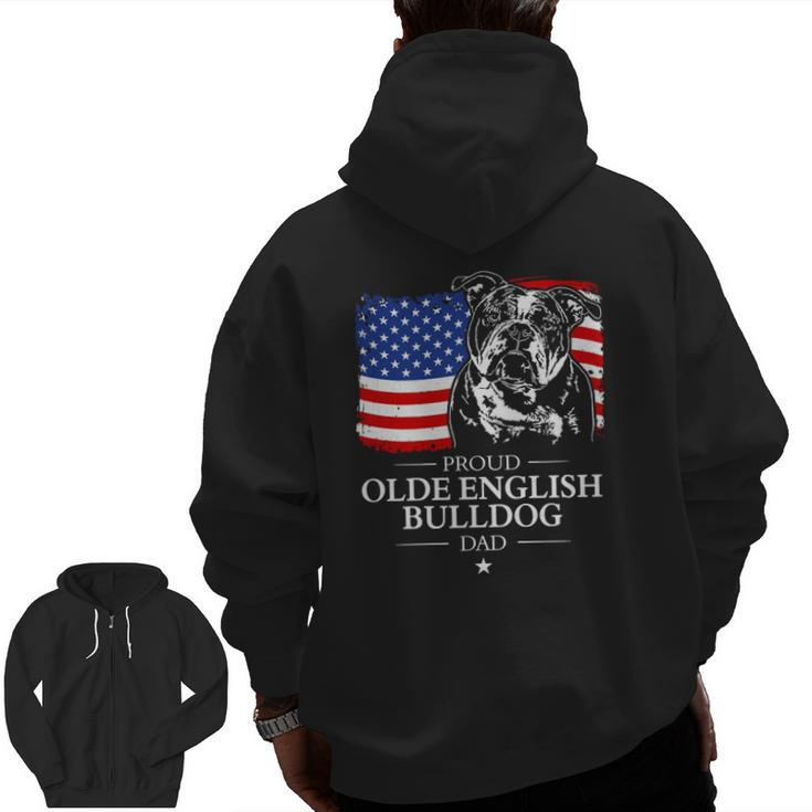 Proud Olde English Bulldog Dad American Flag Patriotic Dog Zip Up Hoodie Back Print