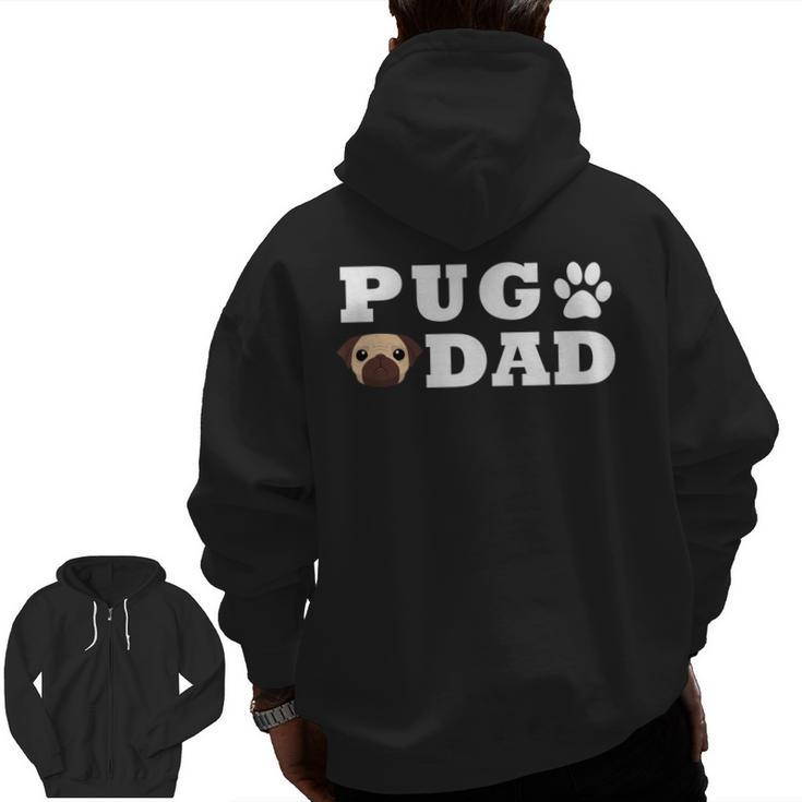 Pug Dad With Paw And Pug Graphic Zip Up Hoodie Back Print