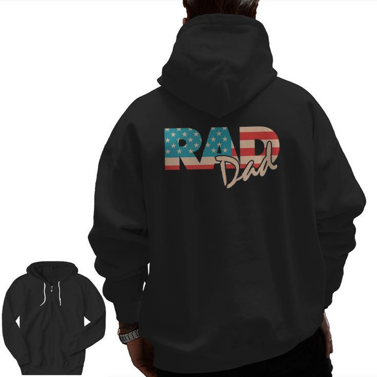 Rad Dad 1990'S Retro For Farther Zip Up Hoodie Back Print