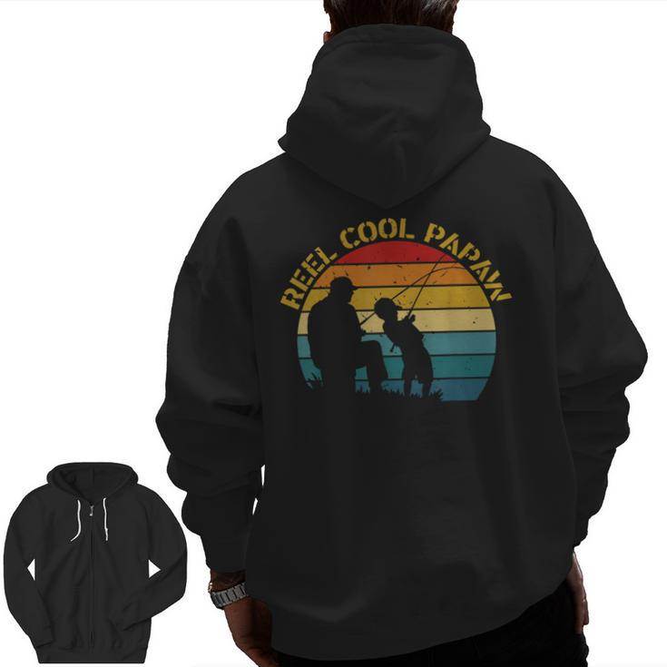 Reel Cool Papaw Fishing Dad Father's Day For Fisherman Zip Up Hoodie Back Print