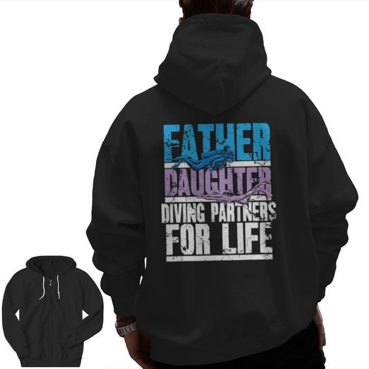 Scuba Diving Dad And Daughter Diving Partners For Life Zip Up Hoodie Back Print