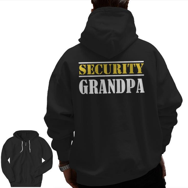 Security Grandpa Team Protection Officer Guard Granddad Zip Up Hoodie Back Print